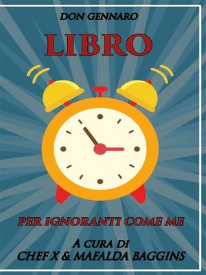 cover image of Don Gennaro. Libro per ignoranti come me a cura di chefX e Mafalda Baggins